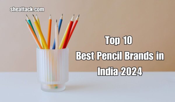 Pencil Brands in India