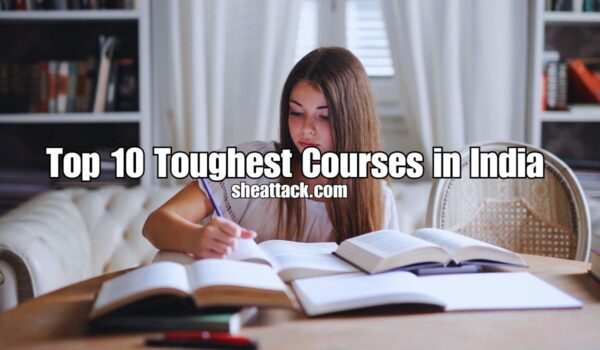 Toughest Courses in India