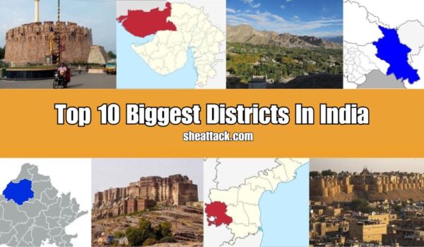 Biggest Districts In India