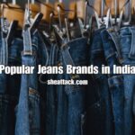 Popular Jeans Brands in India